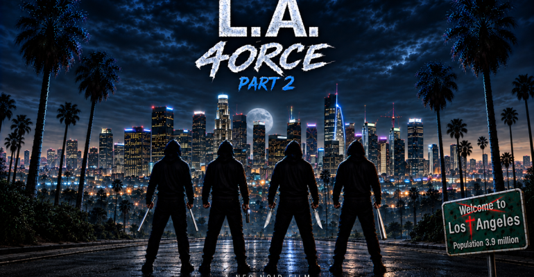 L.A. 4ORCE part 2